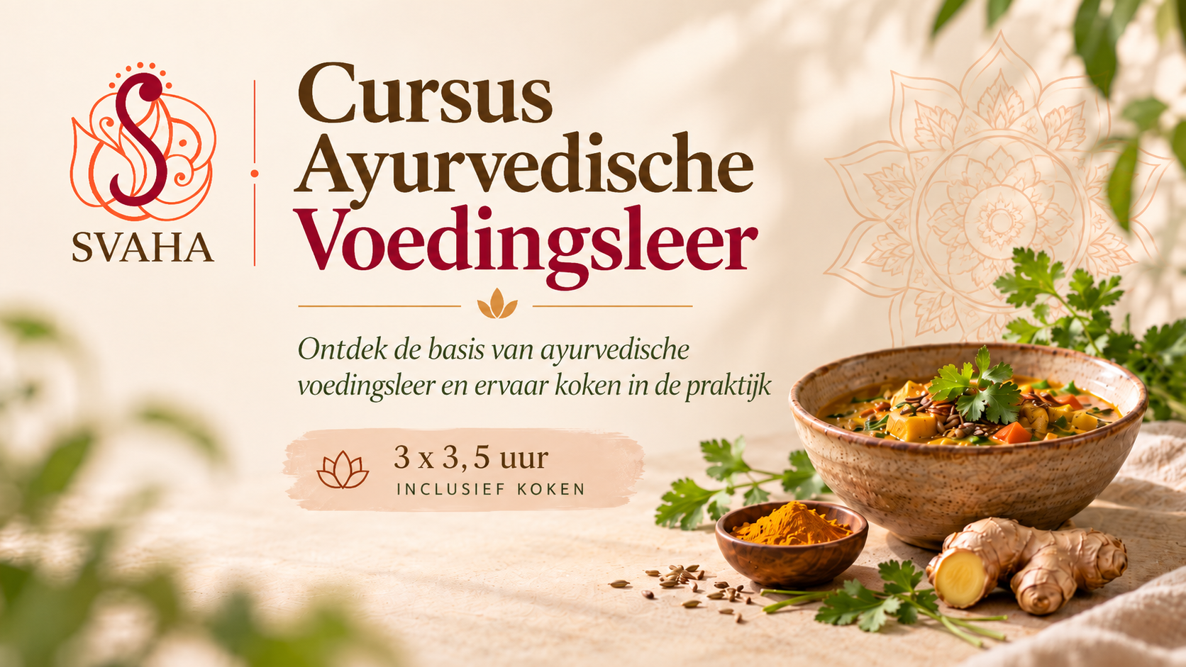 Cursus Ayurvedische Voedingsleer 1 - 2 - 3